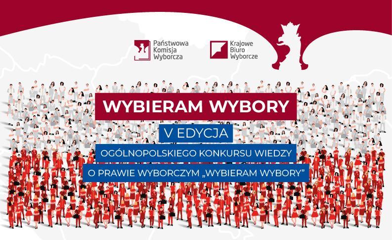 V edycja Ogólnopolskiego Konkursu Wiedzy o Prawie Wyborczym „Wybieram Wybory”